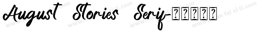 August Stories Serif字体转换